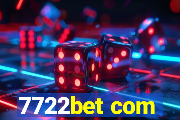 7722bet com